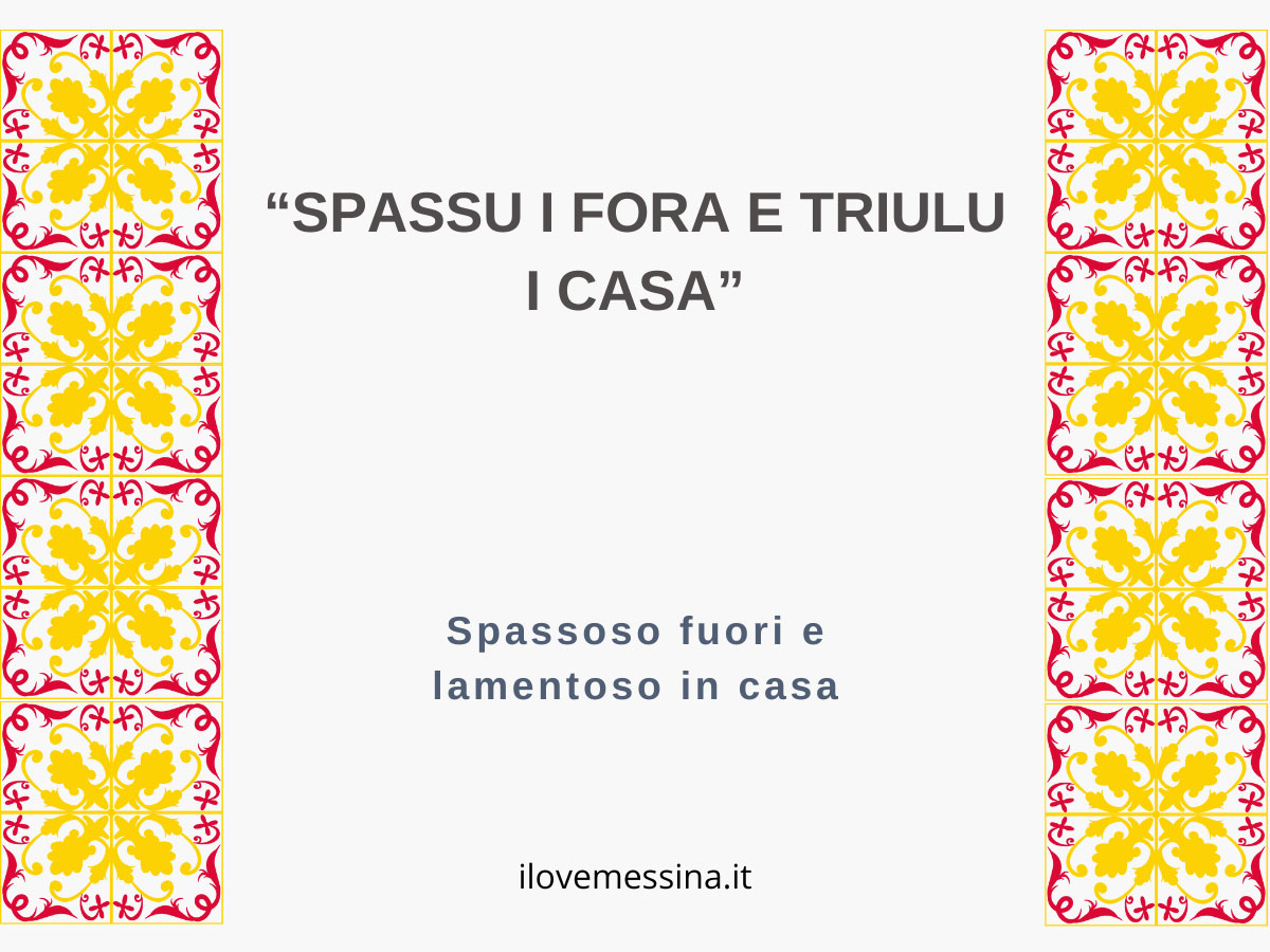Spassu i fora e triulu i casa